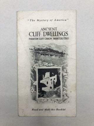 Item #3991 "The Mystery of America" ANCIENT CLIFF DWELLINGS PHANTOM CLIFF CANON. MANITOU COLO