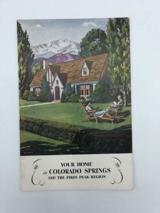 Item #4237 YOUR HOME in COLORADO SPRINGS AND THE PIKES PEAK REGION