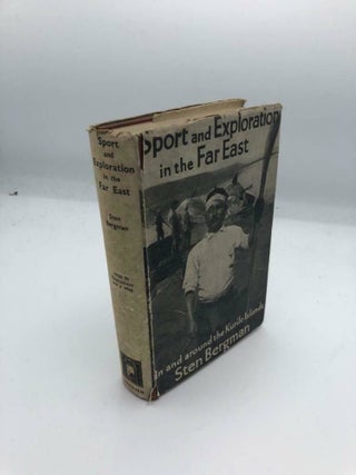 Item #4356 Sport and Exploration in the Far East In and Around the Kurile Islands. Sten Bergman