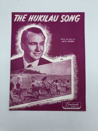 Item #4424 The Hukilau Song Words and Music by Jack Owens