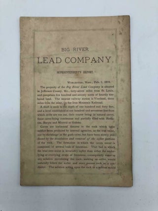 Item #4502 Big River Lead Company. Superintendant's Report