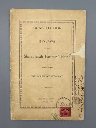 Item #4774 Constitution and By-Laws of the Shenandoah Farmers' Home Mutual Fire Insurance Company