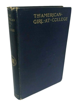 Item #4926 The American Girl at College. Lida Rose McCabe
