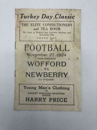 Item #5176 Turkey Day Classic Football November 27, 1924 Wofford Vs. Newberry