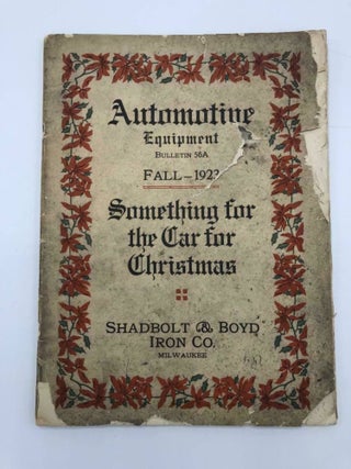 Item #5185 Automotive Equipment Bulletin 56A Fall 1923 Something for the Car for Christmas