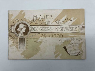 Item #5441 Mugler & Kraus Designers and Engravers on Wood. Occasional Specimens