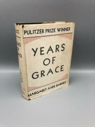 Item #5769 Years of Grace. Margaret Ayer Barnes