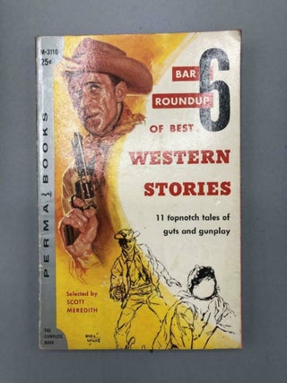 Item #5825 Bar 6 Roundup of Best Western Strories