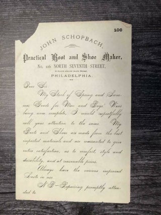 Item #6264 John Schopbach, Practical Boot and Shoe Maker, No. 106 North Seventh...