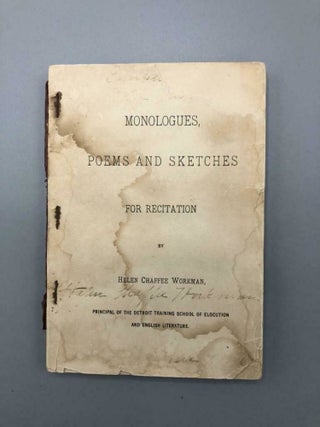 Item #6273 Monologues, Poems and Sketches For Recitation. Helen Chaffee Workman
