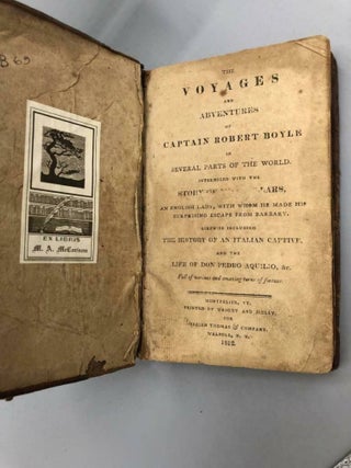 The voyages and adventures of Captain Robert Boyle in several parts of the world: Intermixed with the story of Miss Villars, an English lady, with whom he made his surprising escape from Barbary. : Likewise including the history of an Italian captive and the life of Don Pedro Aquilio, &c. Full of various and amazing turns of fortune.