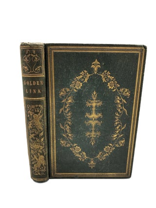 Item #6805 Goldenlink: or, Tales and Poems for the Young. William Oland Bourne