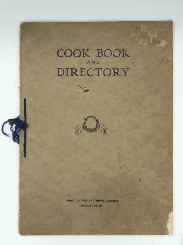 Item #6965 Cook Book And Directory First United Brethren Church Hanover, Penna.