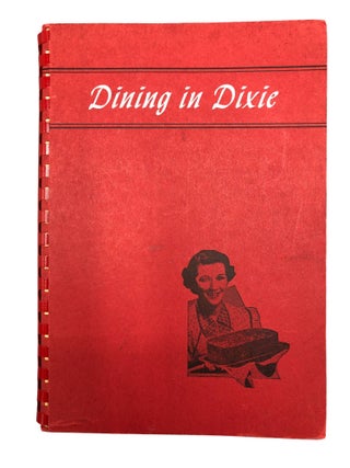 Item #6998 Dining in Dixie. N. C. Woman's Christian Temperance Union of High Point