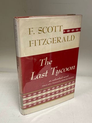 Item #7335 The Last Tycoon. F. Scott Fitzgerald