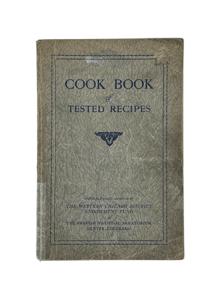 Item #7425 Cook Book of Tested Recipes