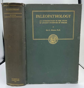 Item #7470 Paleopathology An Introduction To The Study Of Ancient Evidences Of Disease. Roy L....