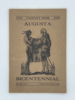 Item #7590 1735 Pageant Book 1935 Augusta Bicentennial May 13th to 18th