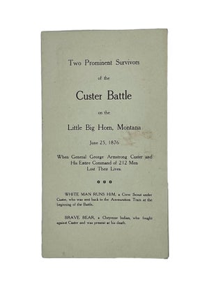 Item #7594 Two Prominent Survivors of the Custer Battle on the Little Big Horn, Montana June 25,...