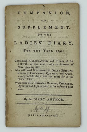 Item #8157 A Companion, Or Supplement To The Ladies' Diary For The Year 1791. Charles Hutton