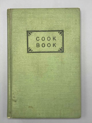 Item #8521 Ladies' Aid Cook Book. California The Ladies' Aid Society of First Methodist Episcopal...