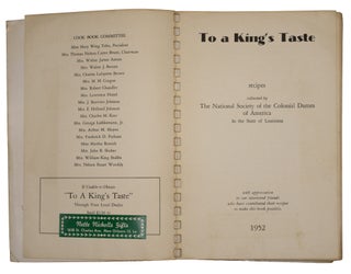 To a King's Taste recipes collected by The National Society of the Colonial Dames of America In the State of Louisiana