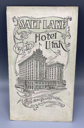 Item #9029 Salt Lake Hotel Utah The Hotel Beautiful
