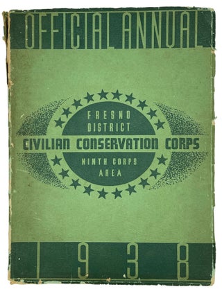 Item #9493 Official Annual Fresno District Civilian Conservation Corps Ninth Corps Area 1938