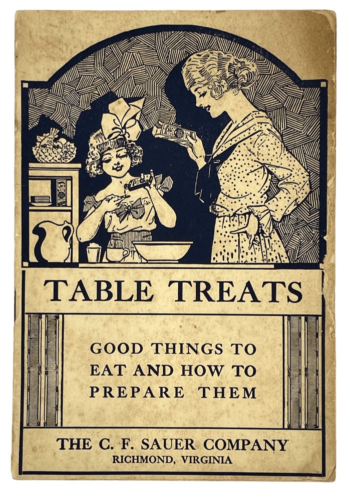 Item #9584 Table Treats Good Things To Eat And How To Prepare Them