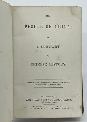 The People of China; or, A Summary of Chinese History
