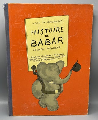Item #9736 Histoire De Babar Le Petit Elephant. Jean De BRUNHOFF