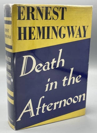 Item #9904 Death in the Afternoon. Ernest HEMINGWAY