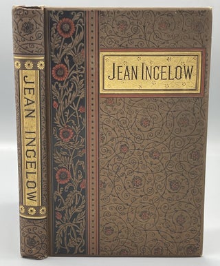 Item #9910 The Poetical Works of Jean Ingelow. Including the Shepherd Lady and Other Poems. Jean...