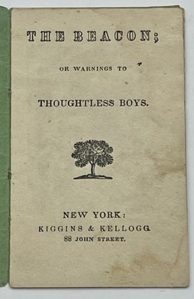 The Beacon; Or Warnings to Thoughtless Boys
