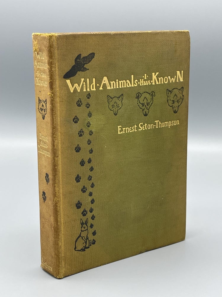 Item #9977 Wild Animals I Have Known. Ernest Seton-Thompson.